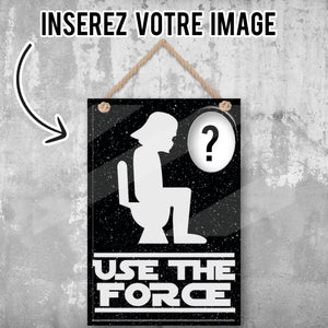 Plaque Personnalisée Décorative Use The Force